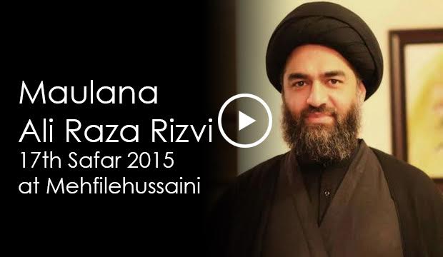 Read more about the article Maulana Syed Ali Raza Rizvi – 17th Safar 2015